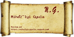 Mihályi Gyula névjegykártya